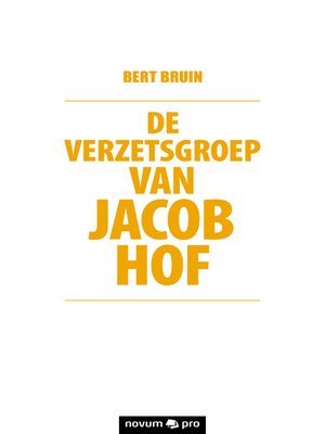 cover image of De verzetsgroep van Jacob Hof